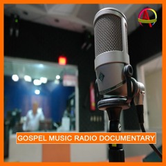 GOSPEL MUSIC RADIO DOCUMENTARY AMOS AMCLA, EXOTIC FM