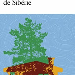 Télécharger gratuitement le PDF Dans les forêts de Sibérie - T6jN9FiSoa