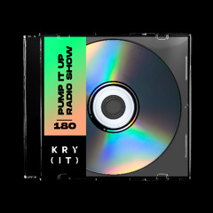 KryGenetic's Pump It Up Radio Show #180