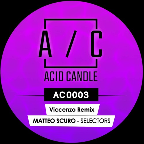 Selectors (Viccenzo Remix) -  Matteo Scuro