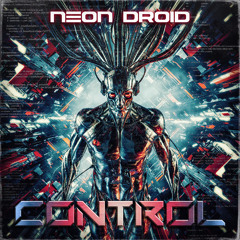 The Neon Droid - Control