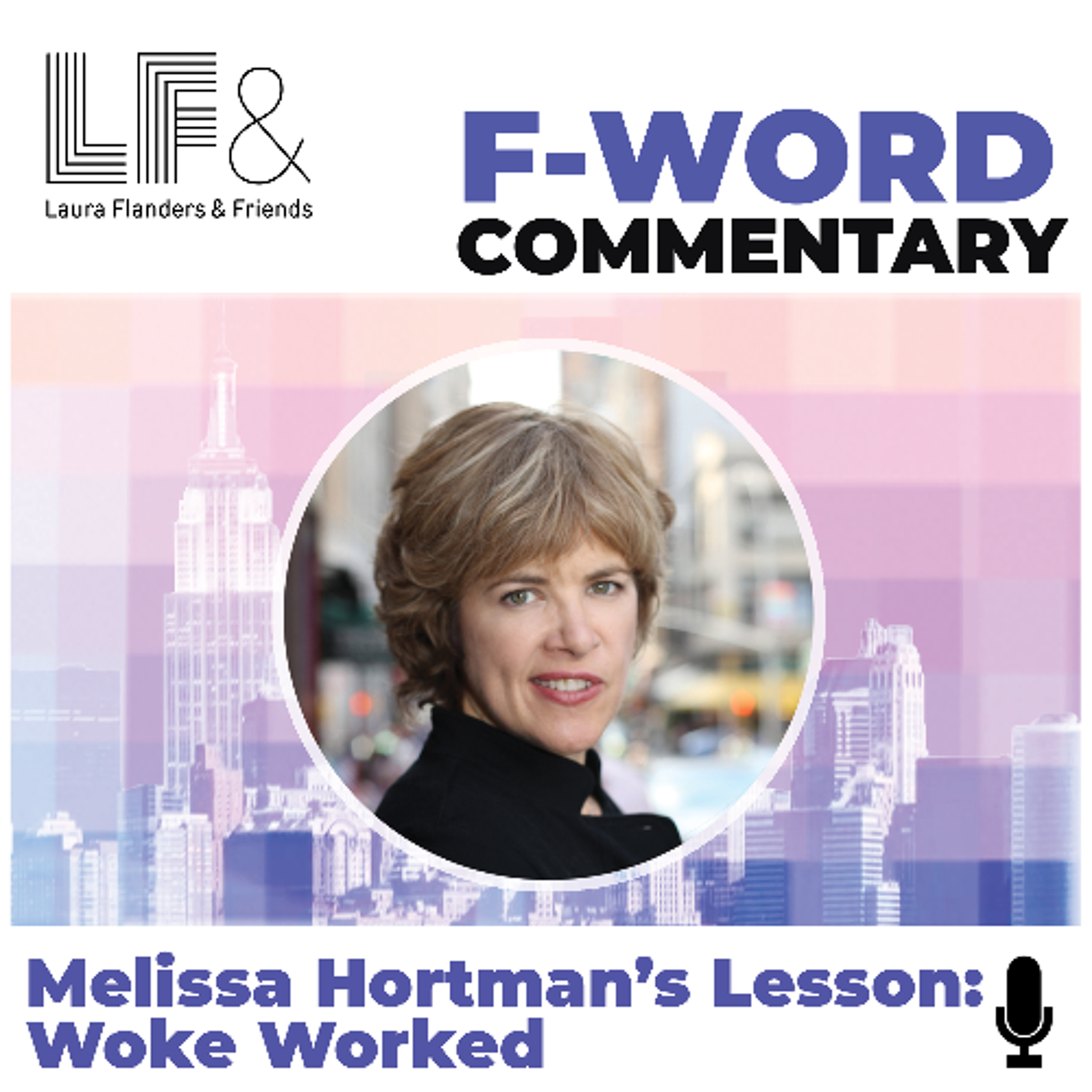 F-WORD: Melissa Hortman's Lesson: Woke Worked