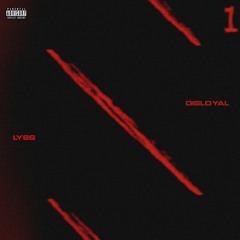DISLOYAL