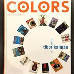 Pdf~(Download) Colors: Tibor Kalman, Issues 1-13 By  Tibor Kalman (Author),  Full Books