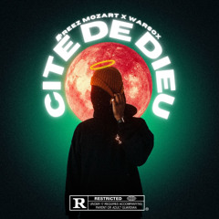 Warsox ft Freeze Mozart - CITÉ DE DIEU