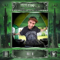 HARD COMPLEX SHOWCASE | #08 | ALL X