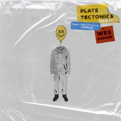 Plate Tectonics (feat. Theophilus London)