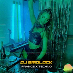 DJ Gridlock - France x Techno (Mix)