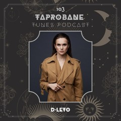 D.LETO | TAPROBANE TUNES 103