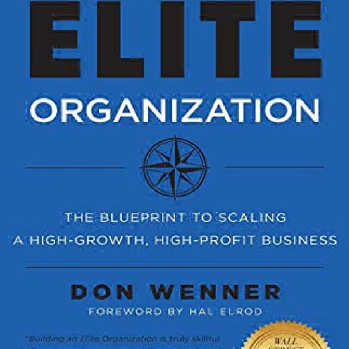PDF/READ/DOWNLOAD Building an Elite Organization: The Blueprint to Scaling a High-Growth, High-Pr