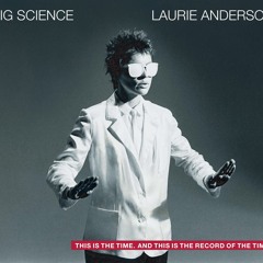 Stream Laurie Anderson music | Listen to songs, albums, playlists