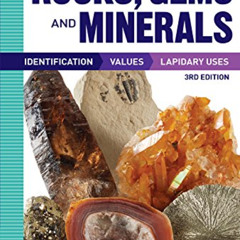 Get EPUB 💕 Collecting Rocks, Gems and Minerals: Identification, Values and Lapidary