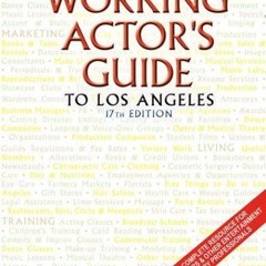 read pdf working actor's guide : to los angeles (working actor's guide, l a)