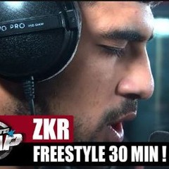 ZKR - Freestyle 30 Minutes ( 5ème Morceau )
