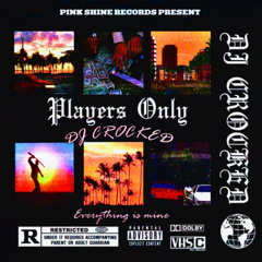 DJ Crocked - Players Only (2023)