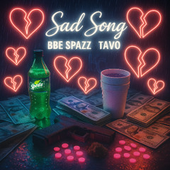 Sad Song ft. Tavo Mula