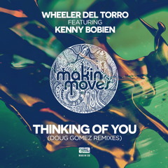 Thinking of You (Doug Gomez Merecumbe Soul Remix) [feat. Kenny Bobien]