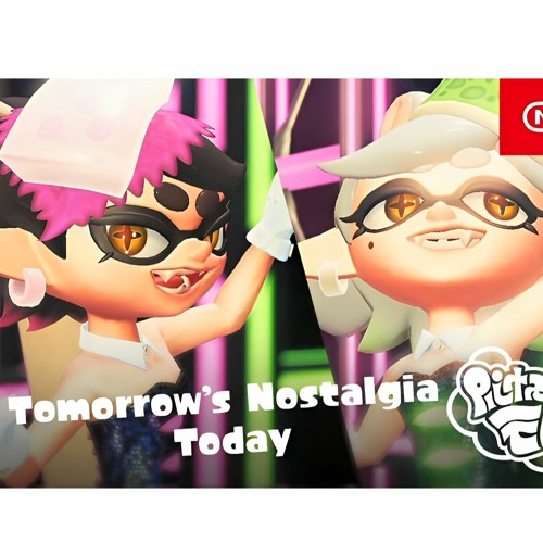 『 Squid Sisters - Tomorrow's Nostalgia Today 』- SPLATOON 3