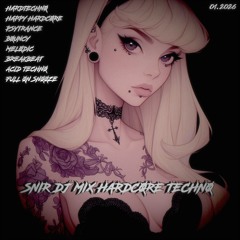 SNIR DJMIX HARDCORE TECHNO 01.2026