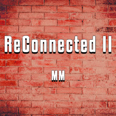 ReConnected II