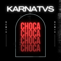 Plan B - Choca (Karnatus Remix)