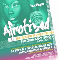 AFROTIZED LIVE ROOFTOP STREAM