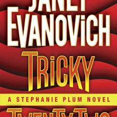 Read [ebook] [pdf] Tricky Twenty-Two: A Stephanie Plum Novel