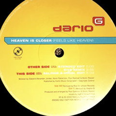 Dario G - Heaven is Closer (Ralphie B Vocal Edit)