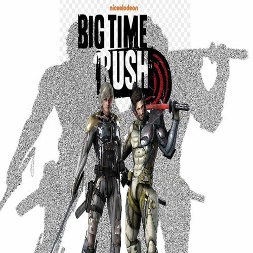 The Only Thing I Know For Real X Big Time Rush