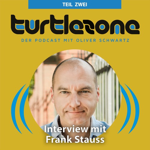 Frank Stauss im Turtlezone Interview (Teil 2)