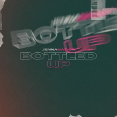 Bottled Up