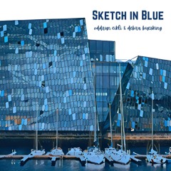 Sketch In Blue. Oddrun Eikli and Debra Buesking