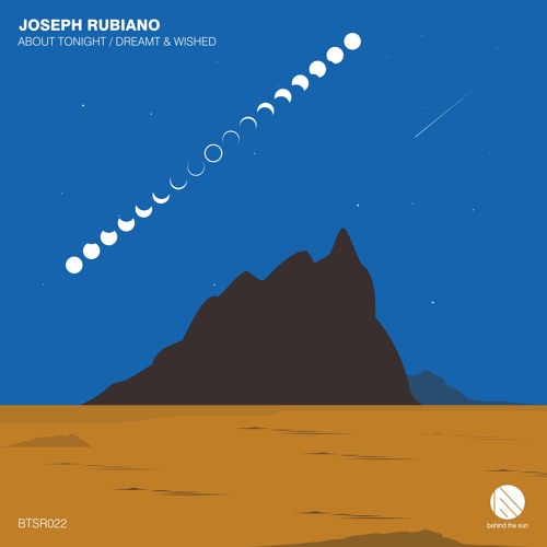 Joseph Rubiano - About Tonight / Dreamt & Wished