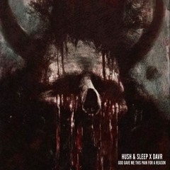 ERR005 || HUSH & SLEEP X DAVR - GOD GAVE ME THIS PAIN FOR A REASON (Free Download)