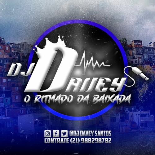 AI AI AI BB TOMA AI PODE ESCOLHER VS BEAT MODINHA [[[ DJ DAVEY SANTOS ]]] O RITMADO DA BAIXADA