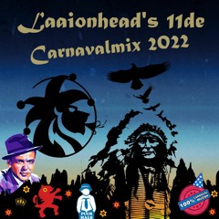 Laaionhead Carnavalmix 2022