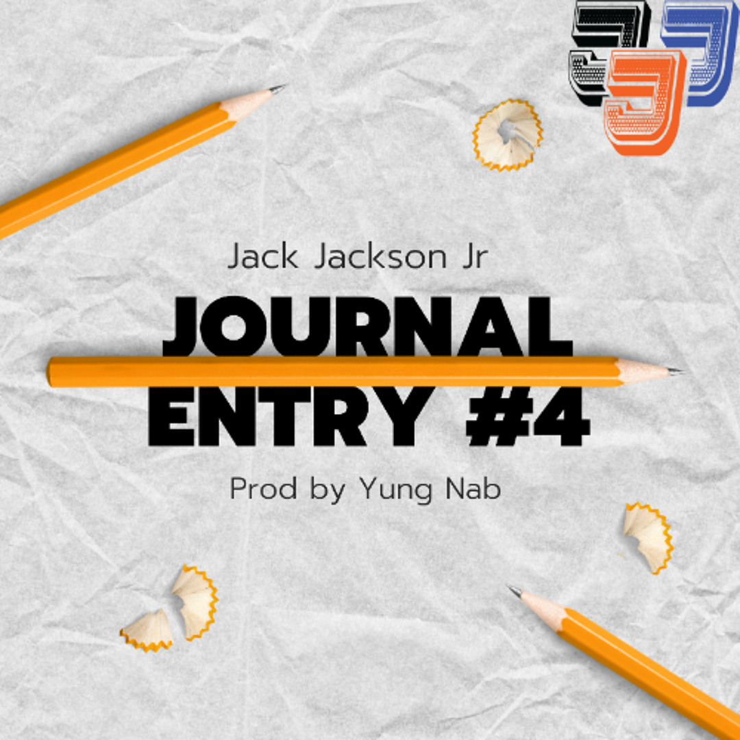 Stream Journal Entry #4 Prod by Yung Nab by Jack Jackson Jr | Listen ...