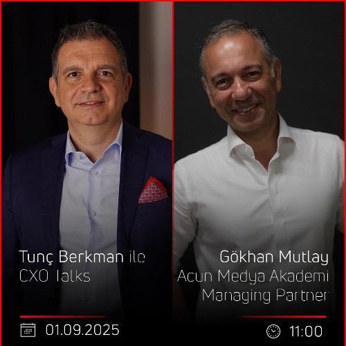 Gökhan Mutlay – Tunç Berkman ile CXO Talks