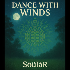 Dance with Winds