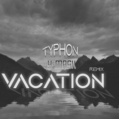 Y -MASK VACATION(OTHER VERSION)