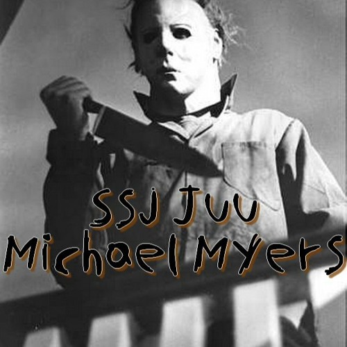 Ssj Juu : Michael Myers