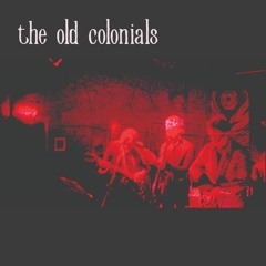 The Old Colonials - Supernaut