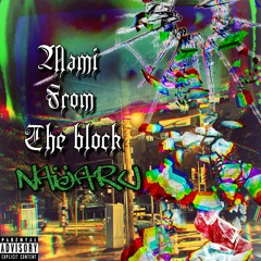 Naijaru - Mami from the block