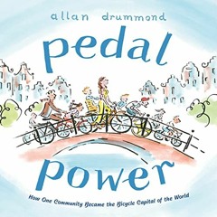 Access [PDF EBOOK EPUB KINDLE] Pedal Power: How One Community Became the Bicycle Capital of the Worl