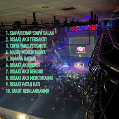 [FUNKOT LAWAS] SIAPA BENAR SIAPA SALAH X DISAAT AKU TERSAKITI #VOL.03