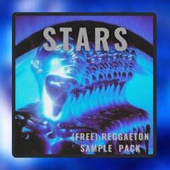 [FREE] Reggaeton Loop Kit / Sample Pack "STARS" vol.1 (FEID x MORA x JHAYCO)