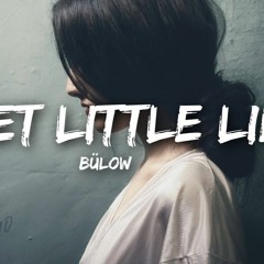 Bulow - Sweet Little Lies (Robby Burke Bootleg)