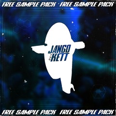 JANGO KETT - FREE SAMPLE PACK - DNB