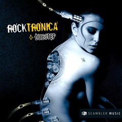 Rocktronica & dubstep music