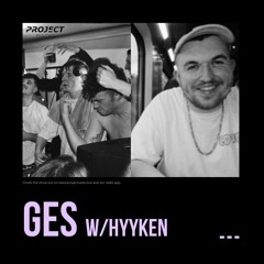 GES w/ HYYKEN - 23 December 2021